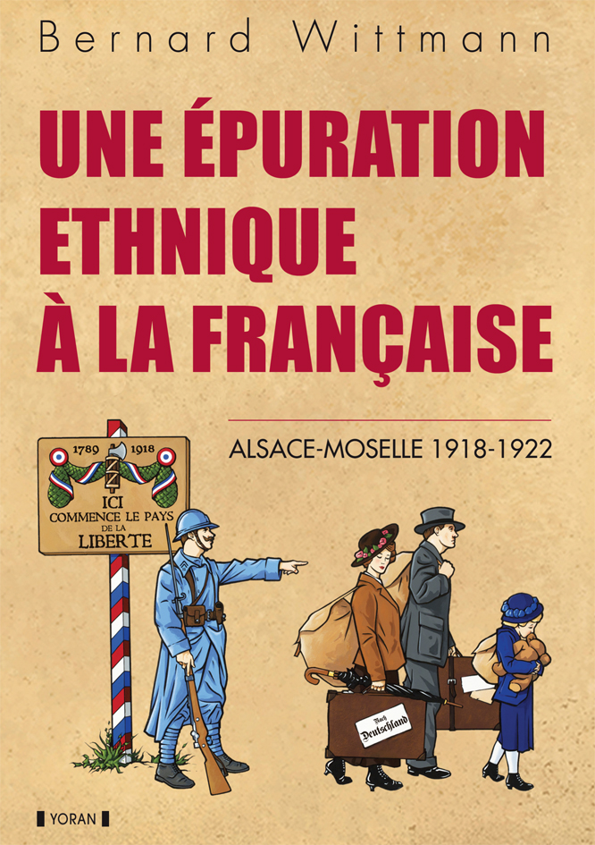 Cover of Une épuration ethnique à la française - Alsace-Moselle 1918-1922