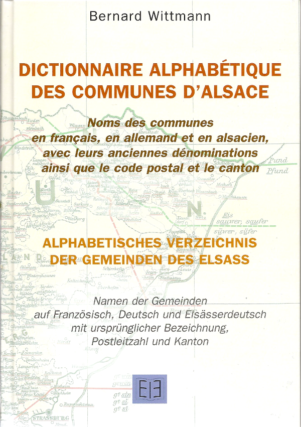 Cover of Dictionnaire alphabétique des communes d’Alsace Alphabetisches Verzeichnis der Gemeinden des Elsass